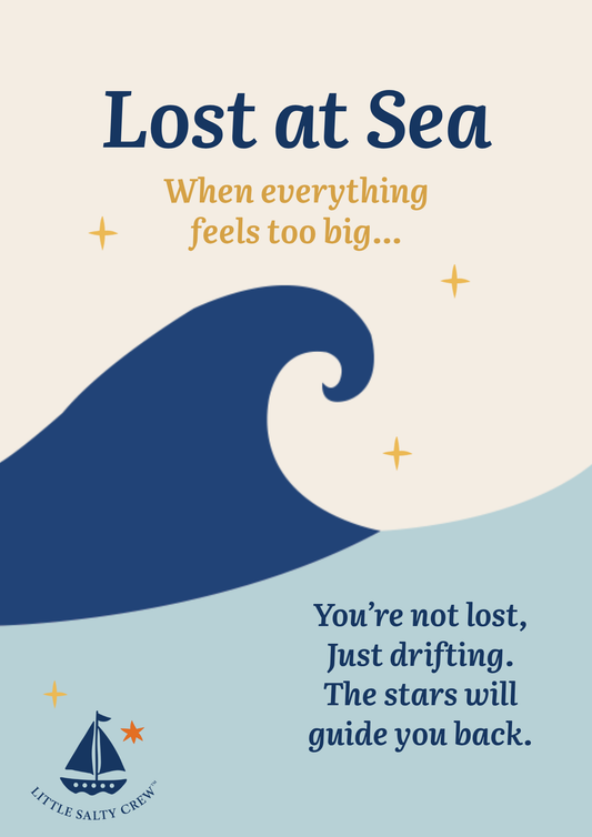When Feelings Feel Too Big – “Lost at Sea” Calm Poster